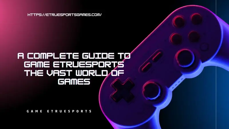 game etruesports